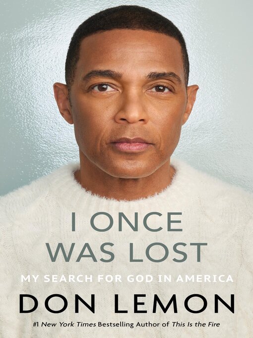 Title details for I Once Was Lost by Don Lemon - Available